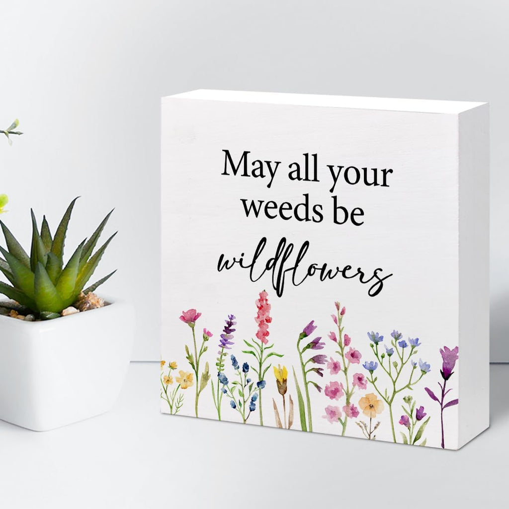 May All Your Weeds Be Wood Box Sign,Inspirational Wooden Block Sign,Motivational Desk Decor for Home Bedroom Office Shelf Wall Decor