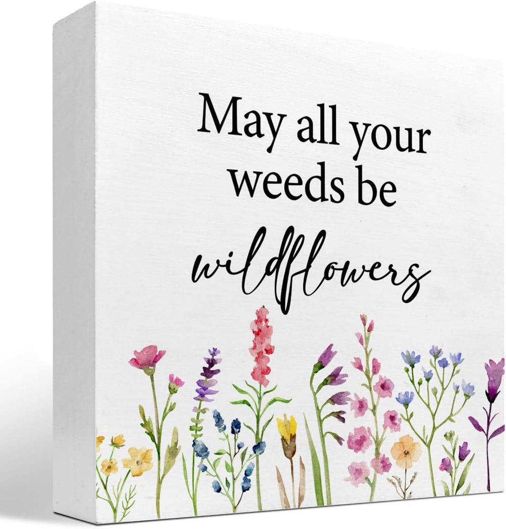 May All Your Weeds Be Wood Box Sign,Inspirational Wooden Block Sign,Motivational Desk Decor for Home Bedroom Office Shelf Wall Decor