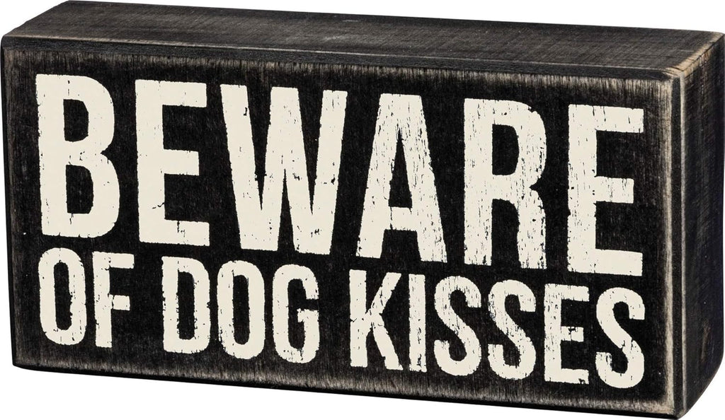 Primitives by Kathy Rustic Wooden Decor Sign - 'Beware of Dog Kisses' - Office/Farmhouse Decor, Dog Lovers Gift, 5""